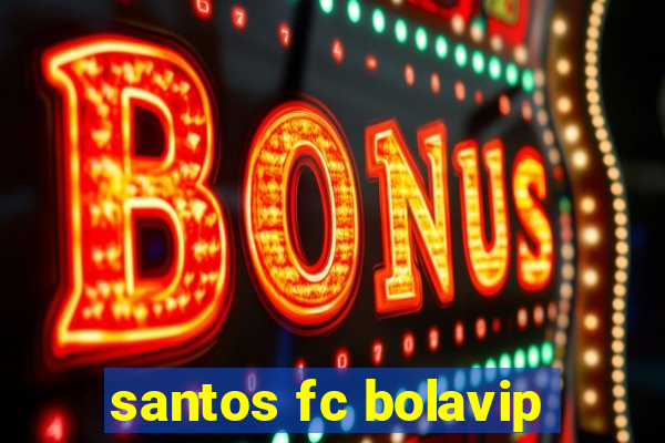 santos fc bolavip